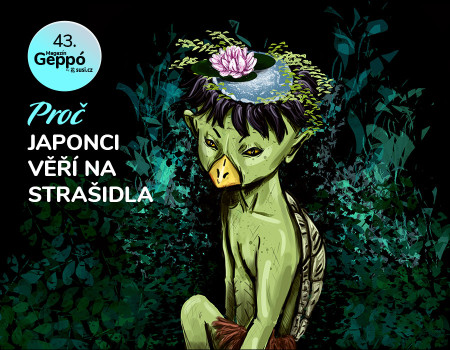 Geppó #43 - Proč Japonci věří na strašidla