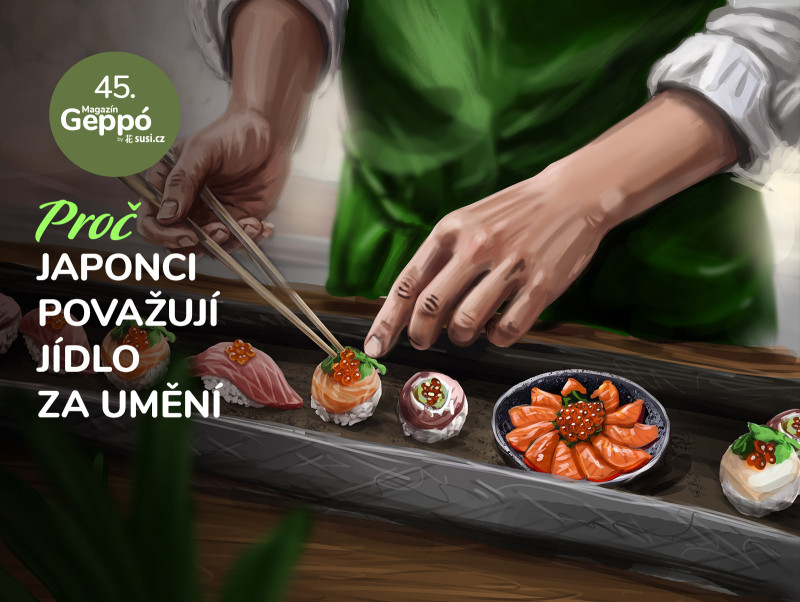 Geppó #45 - Proč Japonci považují jídlo za umění